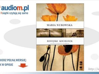 Rosyjski kochanek -  Maria Nurowska - audiobook mp3