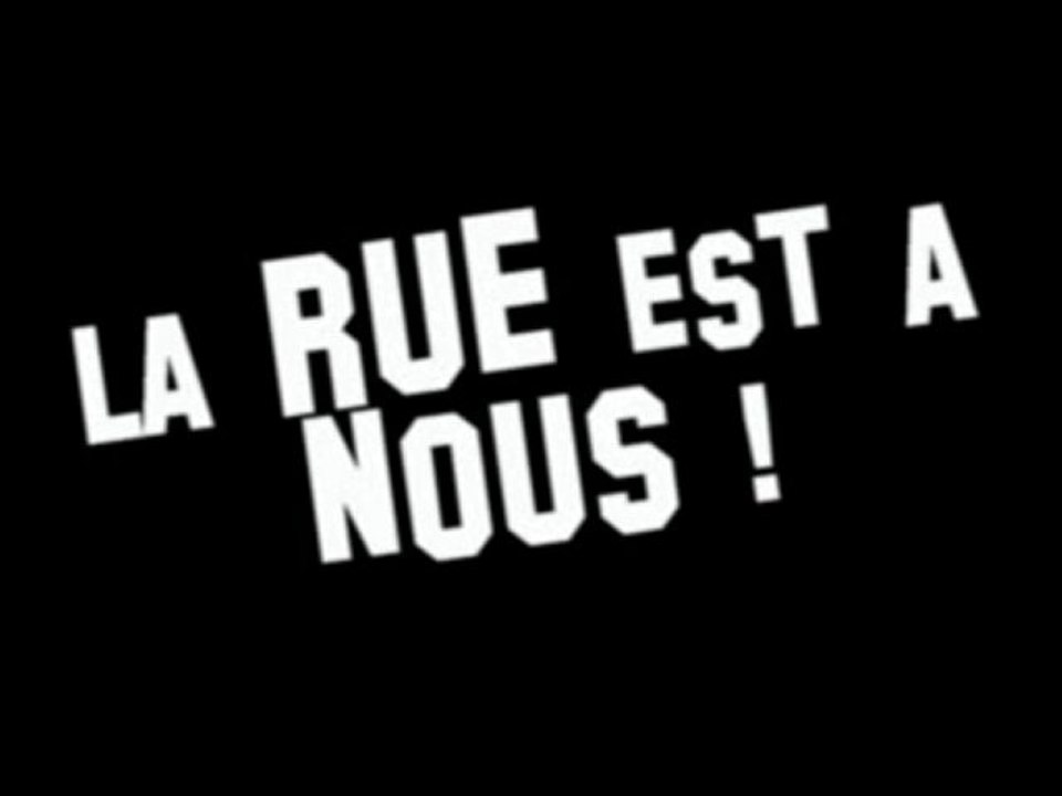 La Rue est à Nous