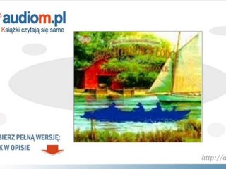 Trzech Panów w łódce - Jerome K. Jerome - audiobook