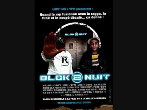 tnt..malos...dido...maxos..loxylox(blok2nuit)