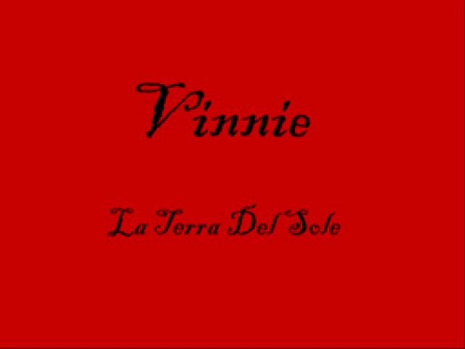 Vinnie - La Terra Del Sole