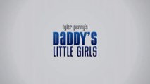 DADDY'S LITTLE GIRLS (2007) Trailer VO - HQ