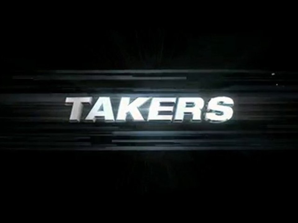 Takers Bande Annonce