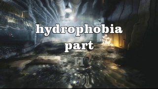 WK [hydrophobia] part2