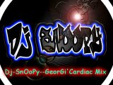 Dj-SnOoPy---GeorGi'Cardiac Mix[2k10]