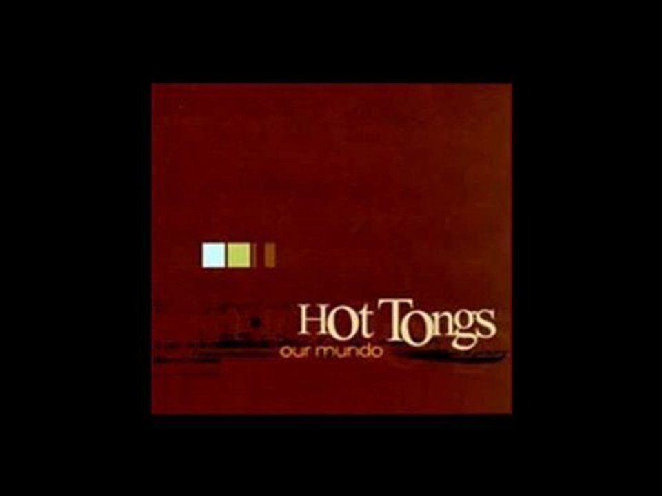 Hot Tongs - Trop de violence