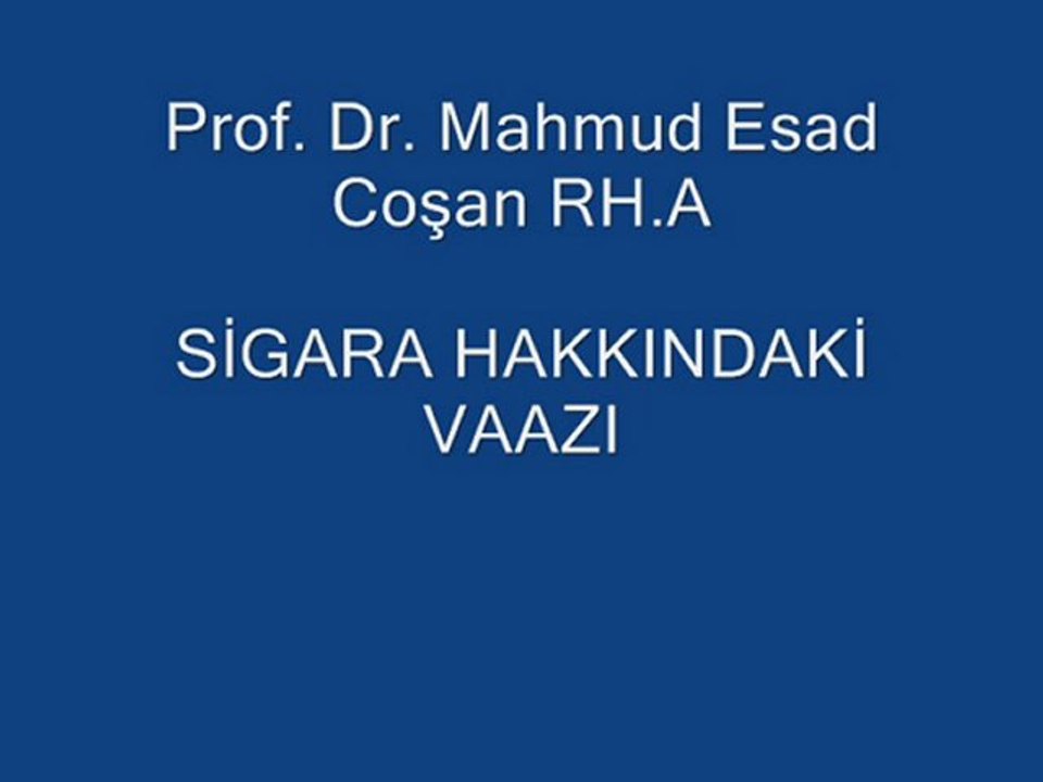 ESAT COŞAN HOCA - SİGARA