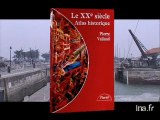Pierre Vallaud : Le XXème siècle atlas historique