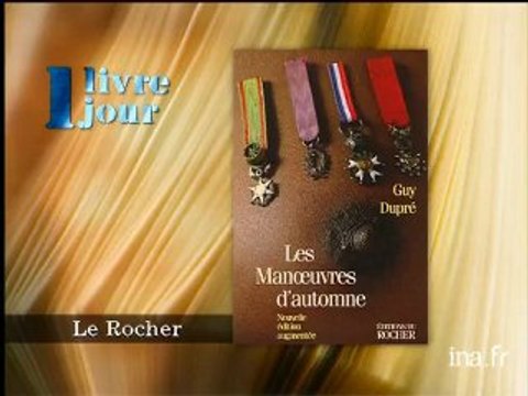 Guy Dupré : Les manoeuvres d'automne