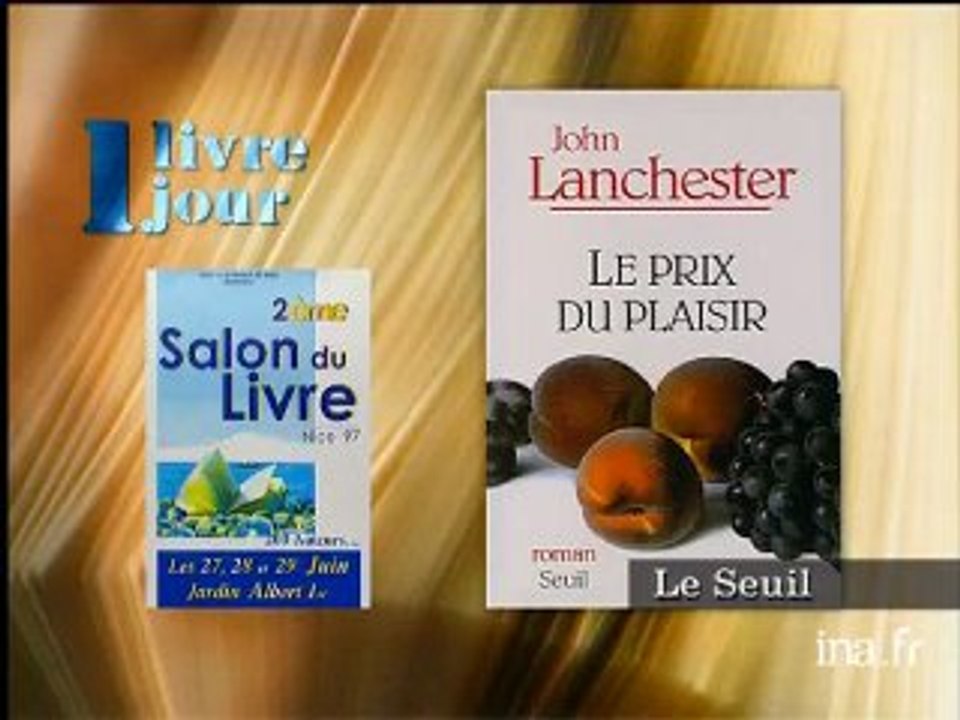 John Lanchester : Le prix du plaisir