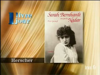 Pierre Spivakoff : Sarah Bernhardt vue par les Nadar
