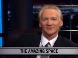 Real Time With Bill Maher: New Rule - The Amazing Space