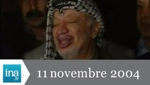 20h France 2 du 11 Novembre 2004 - Mort de Yasser Arafat - Archive INA