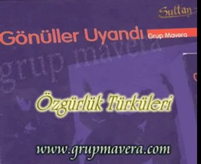 Grup Mavera - Özgürlük Türküleri