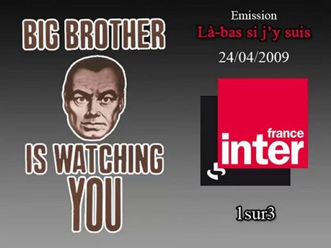 Big Brother is watching you - 1sur3