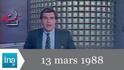 20h Antenne 2 du 13 mars 1988 - Archive INA