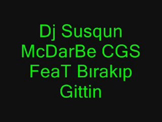 deejay suskun boşver abi o deli kızı