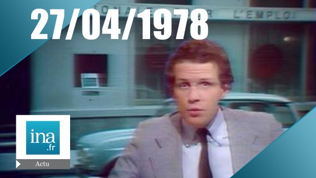 20h Antenne 2 du 27 avril 1978 - Archive INA