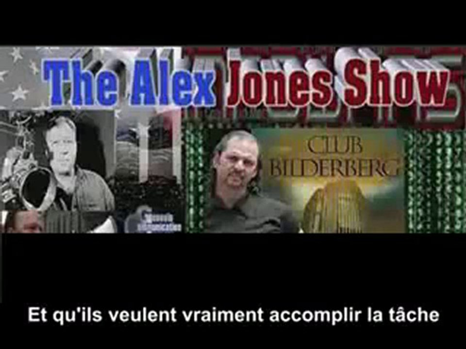 Alex jones et Daniel Estulin...raconte bidelberg 3/3