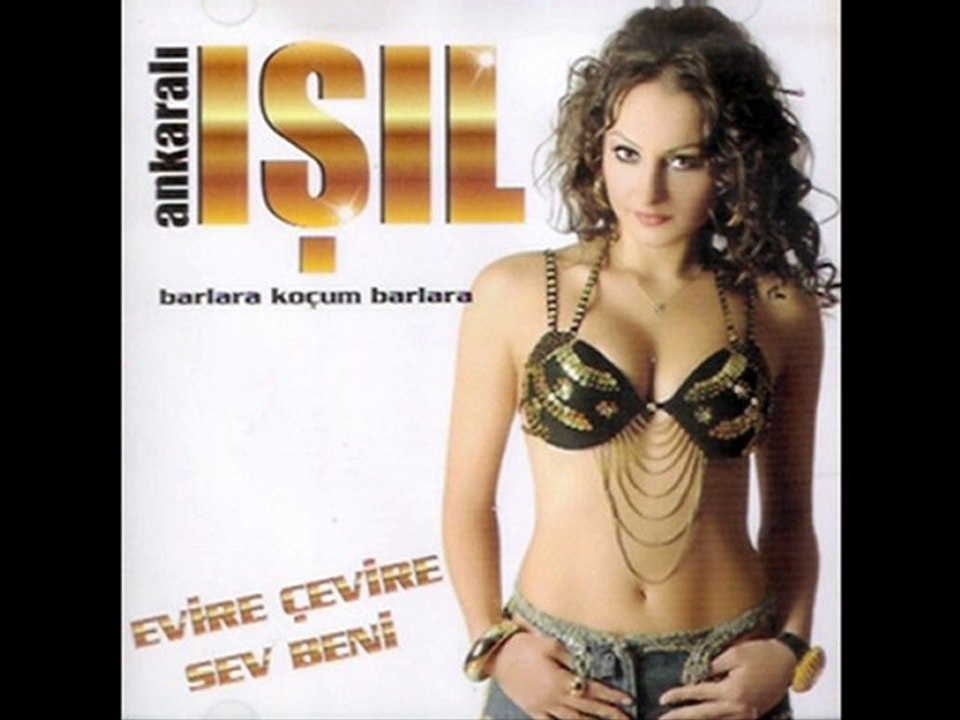 AnkaraLı IşıL - Evire Çevire Sev Beni | 2010