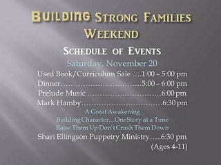 Building Strong Families with Mark Hamby November 20-21, 20