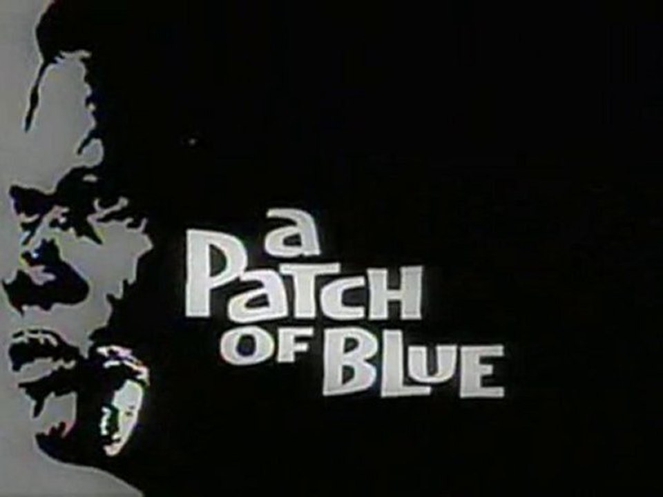 A PATCH OF BLUE (1965) Trailer