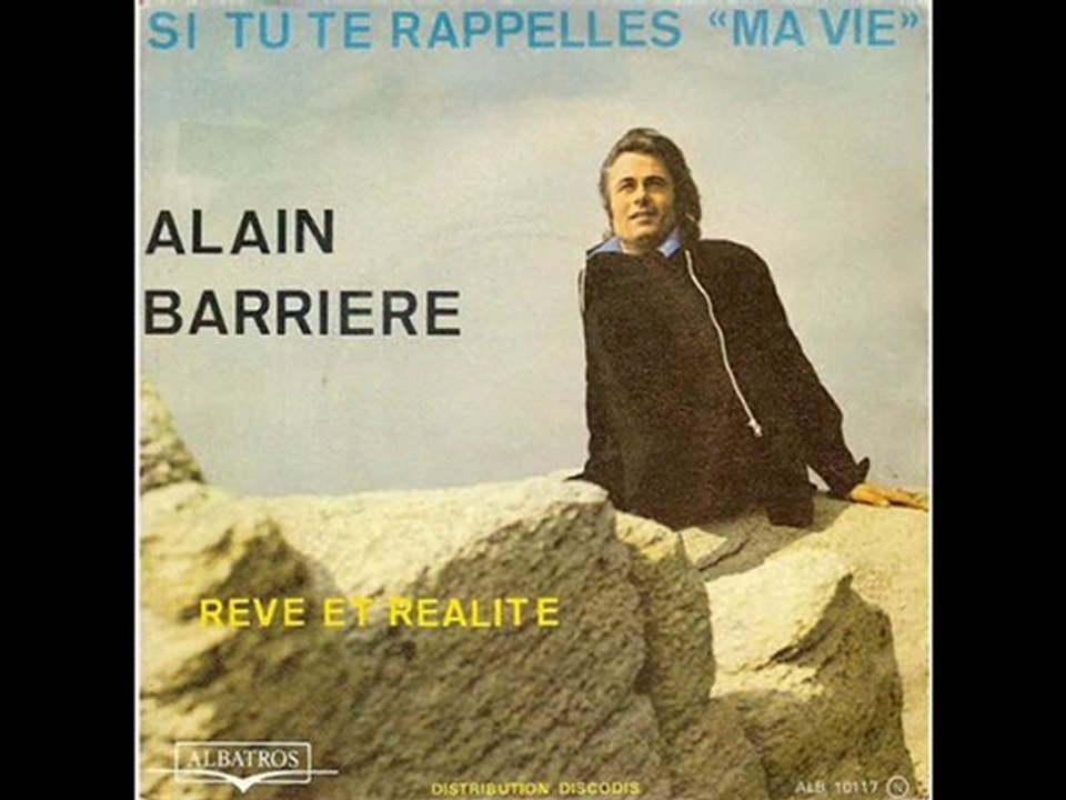 Alain Barrière Si tu te rappelles "Ma vie" (1973)