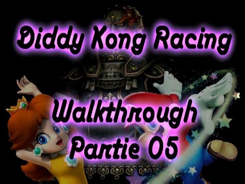 Walkthrough - Diddy Kong Racing - Partie 05