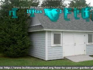 Five Tricks To Build Your Own Shed That Will Give Your Buddi