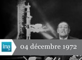 24 Heures sur la Une du 4 décembre 1972 - Appolo 17 - Archive INA