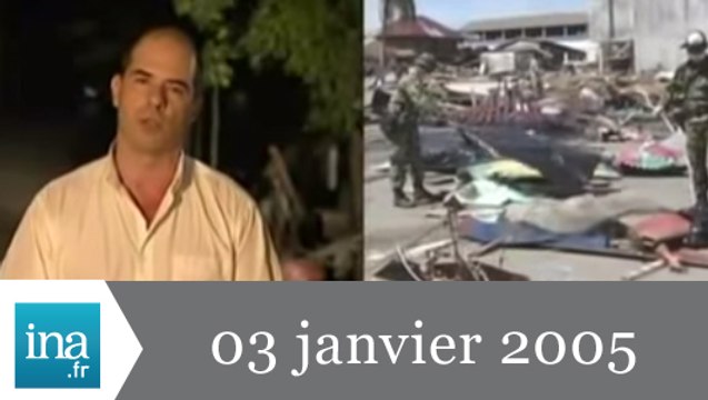 20h France 2 du 03 janvier 2005 - Edition spéciale Tsunami - Archive INA