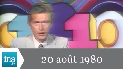 20h TF1 du 20 août 1980 - Archive INA