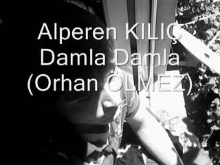 Alperen Kılıç - Damla damla