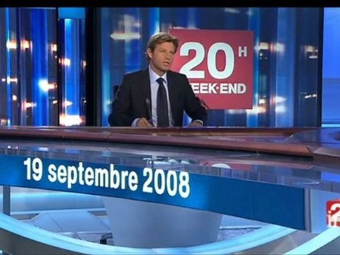 20 heures : [émission du 19 septembre 2008]