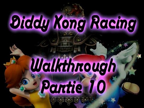 Walkthrough - Diddy Kong Racing - Partie 10
