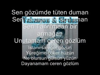 CEREN VE YAKAMOZ ASK SARKISI SIIRLI CEREN GOZLUM