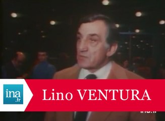 Les meilleurs films de Lino Ventura - Archive INA
