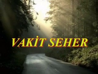 Senai Demirci- Vakit seher