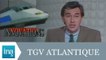 Les innovations du TGV Atlantique - Archive INA