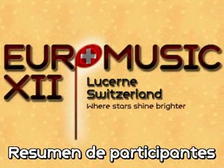 Euromusic XII: resumen de las canciones participantes