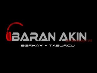 Berkay - Taburcu (BARAN AKIN Mix)
