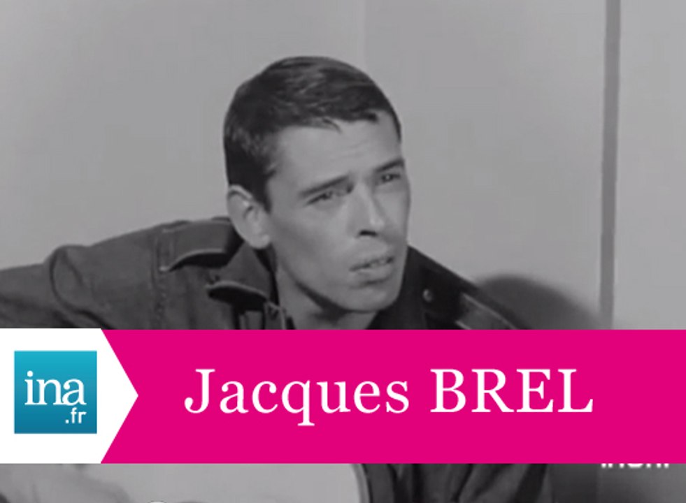 Jacques Brel "J'ai écrit des chansons d'homme, pas de femme" - Archive INA