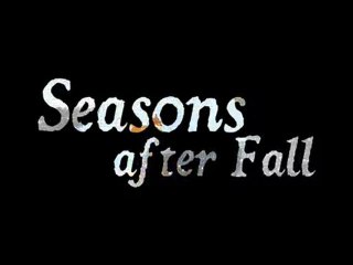 Seasons after Fall - Trailer #1