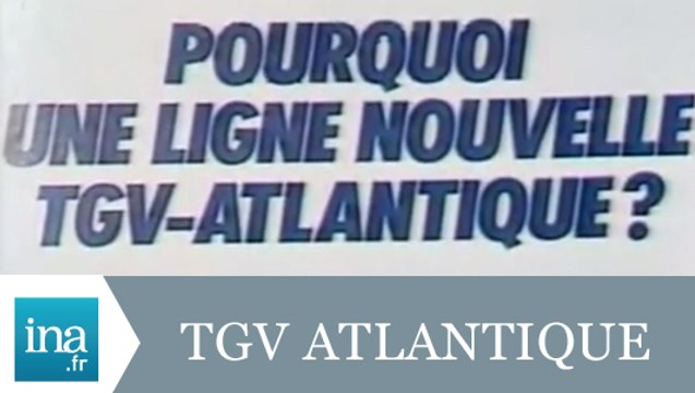 Les difficultés du réseau TGV Atlantique - Archive INA