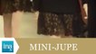 La mini-jupe version haute couture - Archive INA