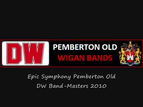 Epic Symphony - Pemberton Old DW Band-Masters 2010.