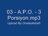 03 - A.P.O. - 3 Porsiyon