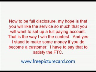 Send a Free Picture Greeting Card-You create it we send it