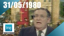 0h Antenne 2 du 31 mai 1980 - Jean-Paul II en France - Archive INA