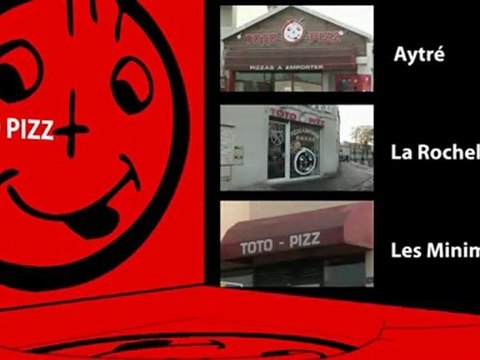 TOTO PIZZ - PIZZERIA LA ROCHELLE AYTRE ROCHEFORT SAINTES DOM
